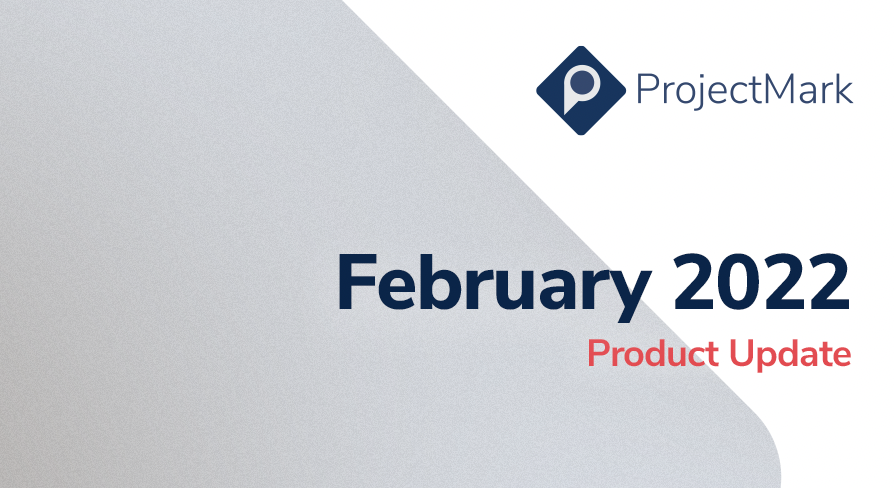February 2022 Product Update